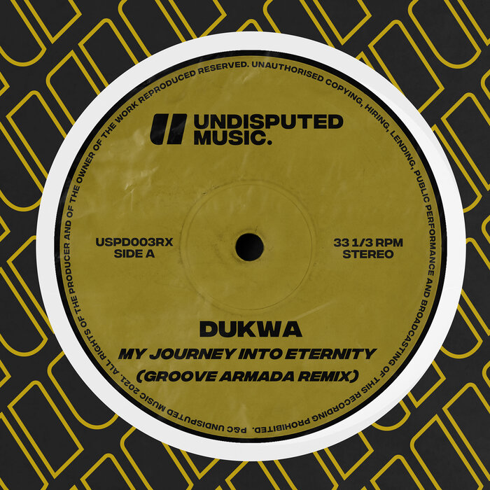 Dukwa - My Journey Into Eternity (Groove Armada Remix)