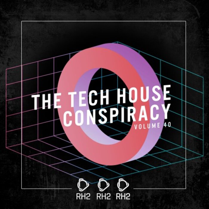 Various - The Tech House Conspiracy Vol 40