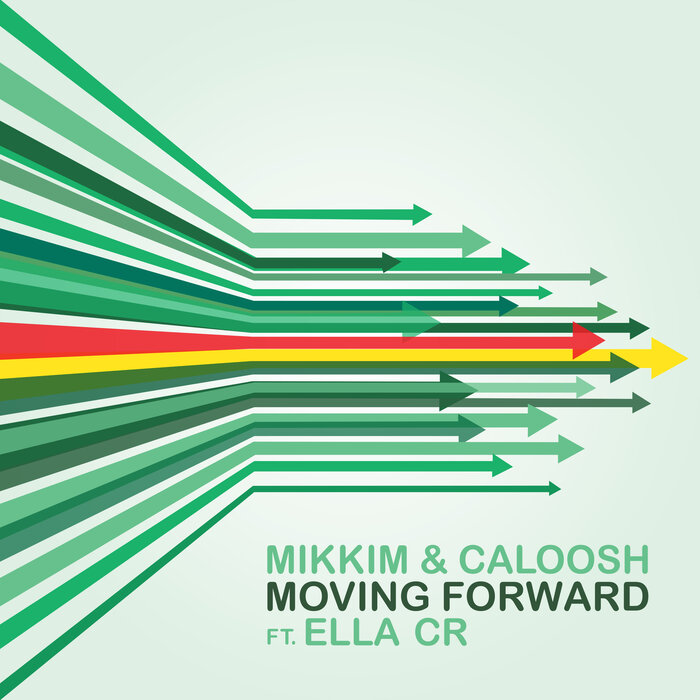 MIKKIM/CALOOSH FEAT ELLA CR - Moving Forward