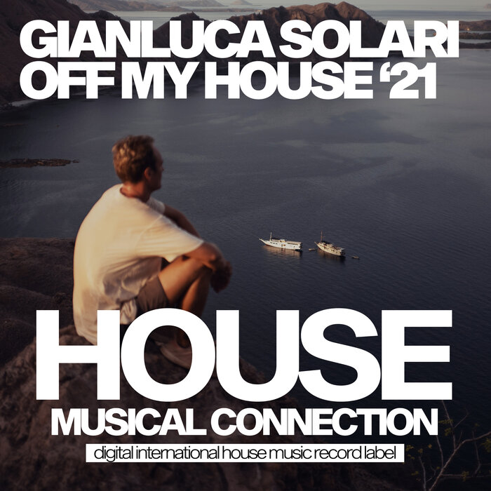 Gianluca Solari - Off My House