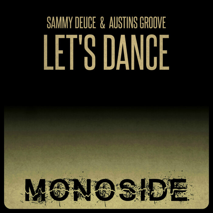 Sammy Deuce/Austins Groove - Let's Dance