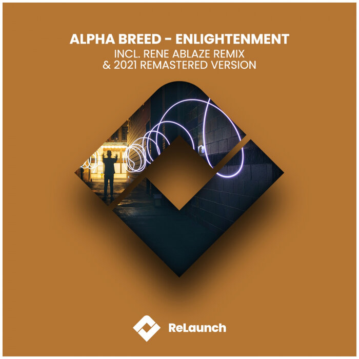 Alpha Breed/Rene Ablaze - Enlightenment 2021 Remixes