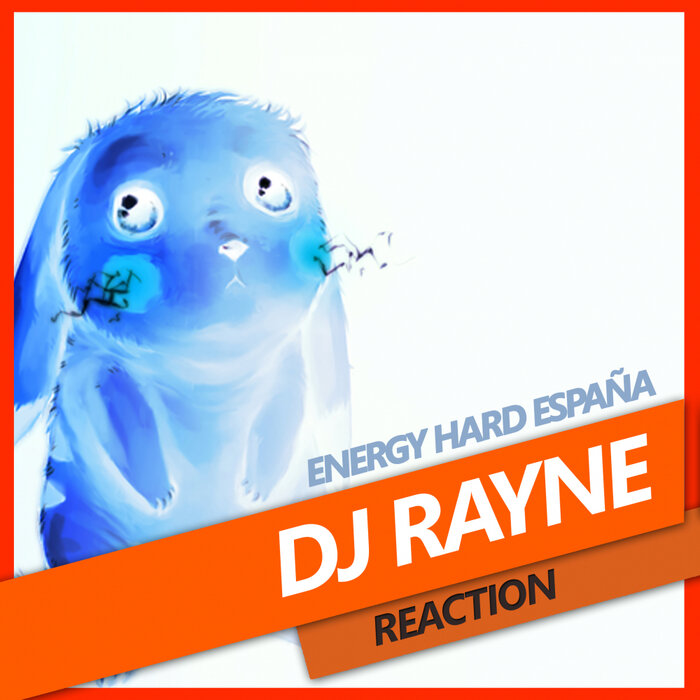 [EHE213] Dj Rayne - Reaction CS5183622-02A-BIG