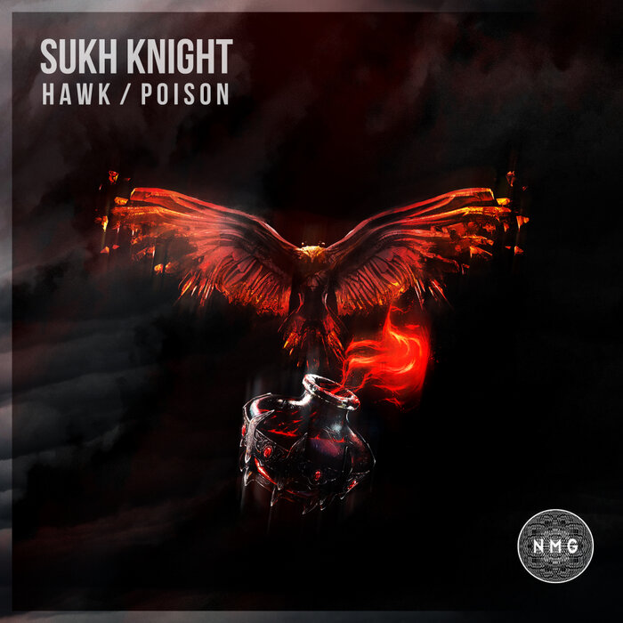 Sukh Knight - Hawk / Poison [NMRDIGI007D]