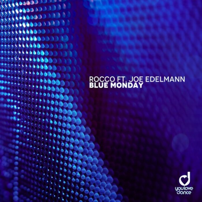 Rocco feat Joe Edelmann - Blue Monday