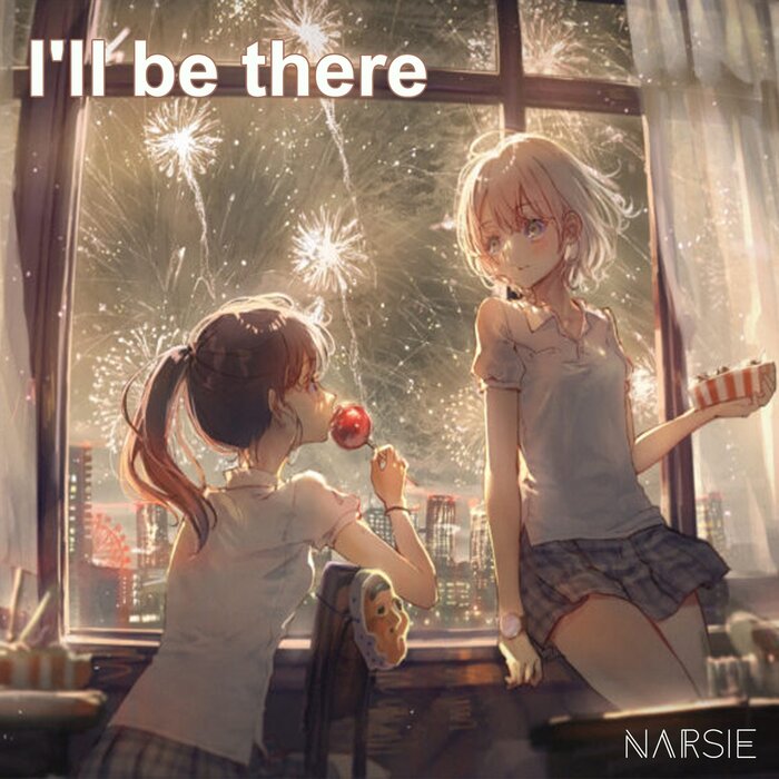 Narsie - I'll Be There