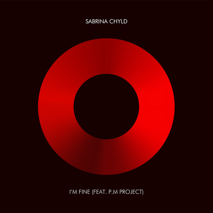 Sabrina Chyld feat P.M Project - I'm Fine