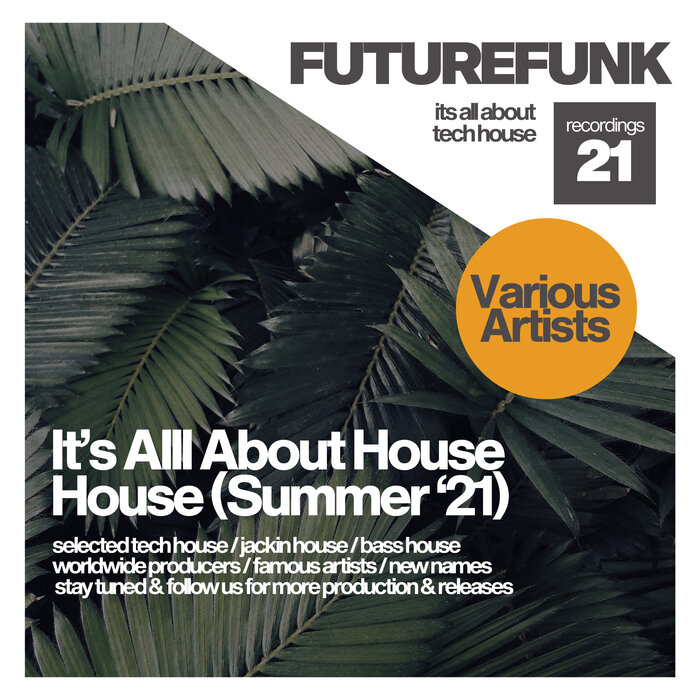 RAFAEL MARCIANO/VARIOUS - It's All About House (Summer '21)