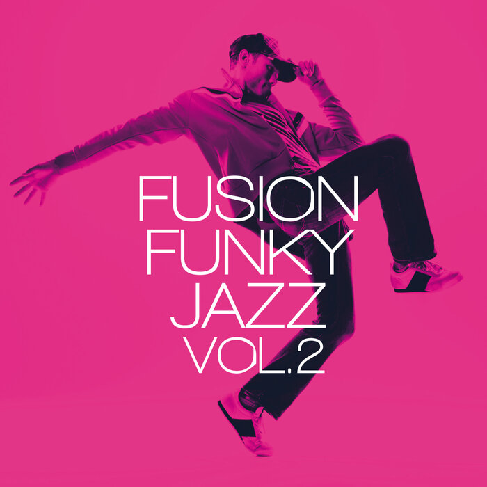 Various Fusion Funky Jazz Vol 2 at Juno Download