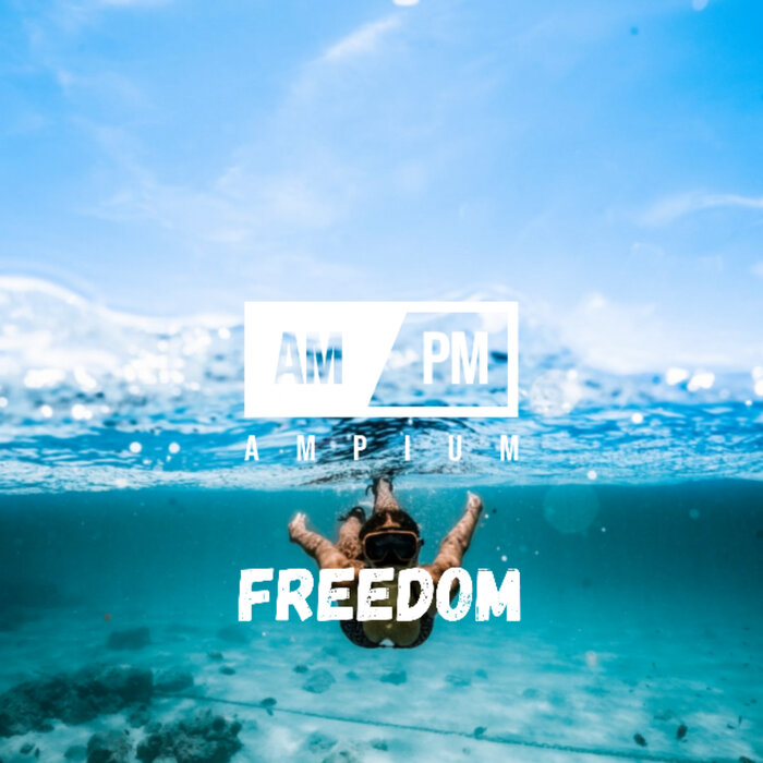 Ampium - Freedom