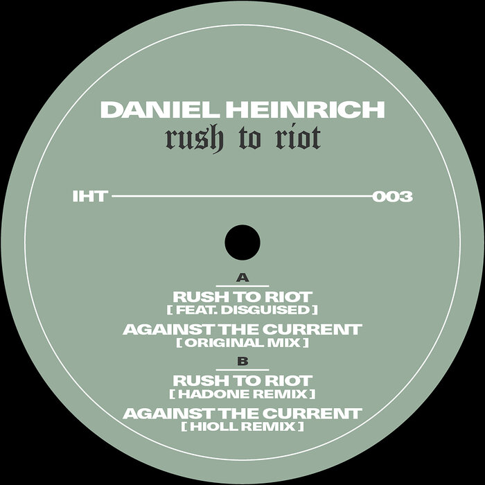Daniel Heinrich/Disguised - Rush To Riot