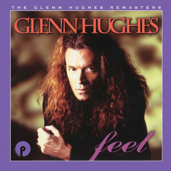 Glenn Hughes - Feel: Remastered & Expanded