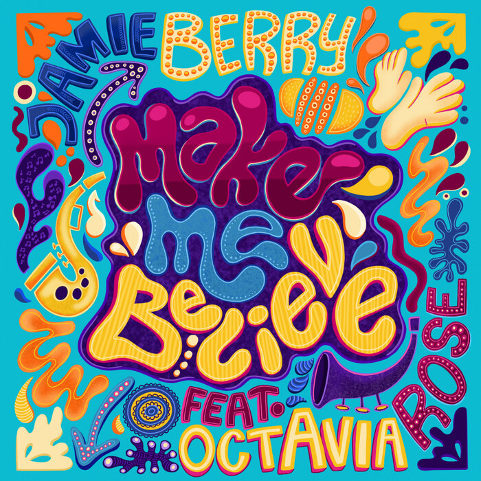 Jamie Berry/Octavia Rose - Make Me Believe