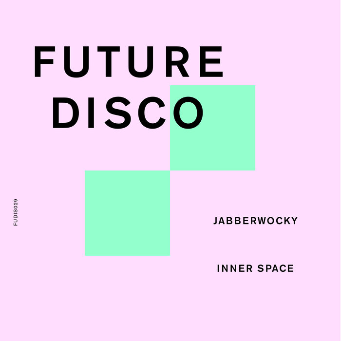 Jabberwocky - Inner Space (Extended Mixes)