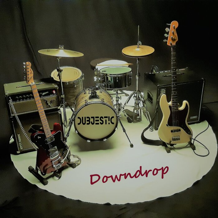 Dubjestic - Downdrop