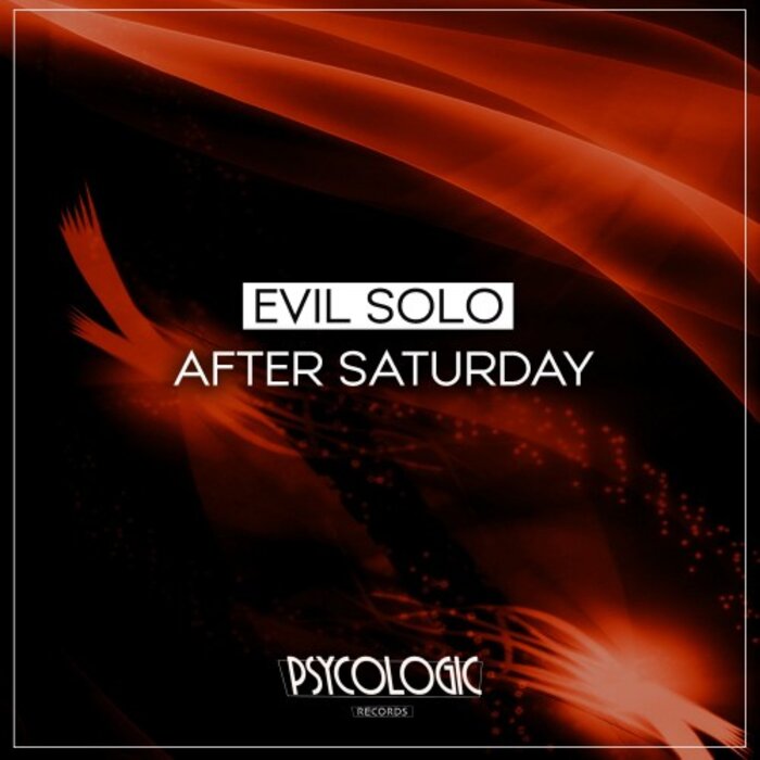 Evil Solo - After Saturday