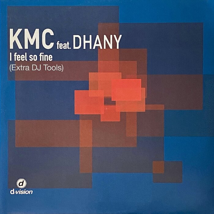 KMC FEAT DHANY - I Feel So Fine (Extra DJ Tools)
