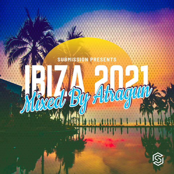 Various - SUBMISSION RECORDINGS PRESENTS:IBIZA 2021