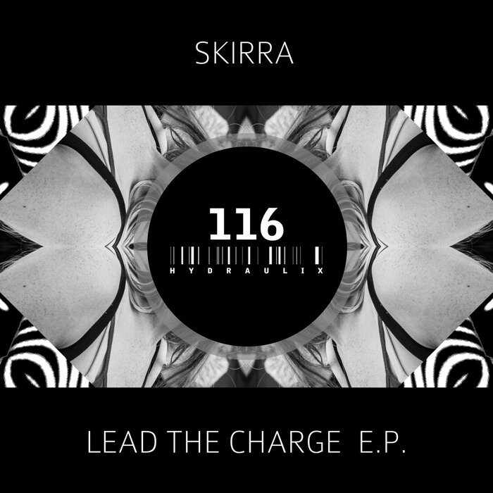 Lead The Charge EP by Skirra on MP3, WAV, FLAC, AIFF & ALAC at Juno