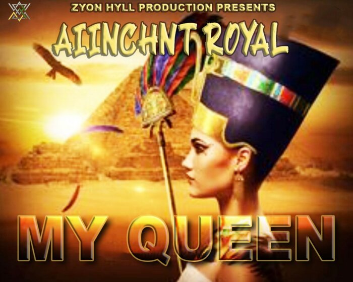 Aiinchnt royal - My Queen