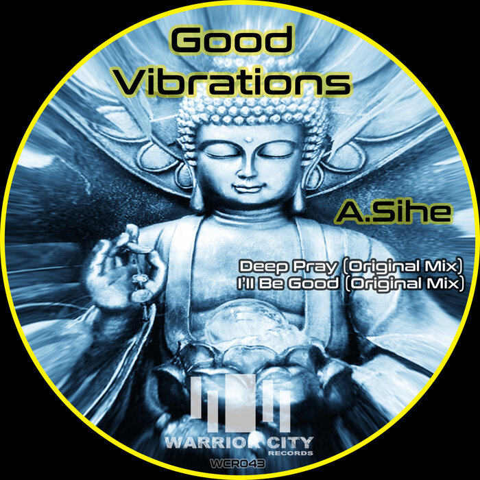 A.Sihe - Good Vibrations
