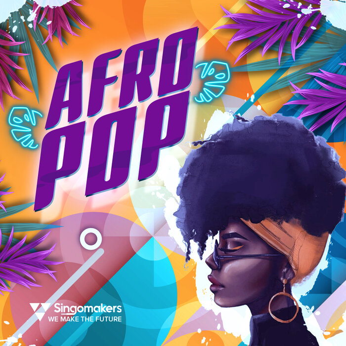 Singomakers - Afro Pop (Sample Pack WAV/APPLE/LIVE)