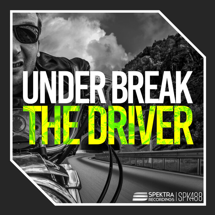 Under Break - The Driver
