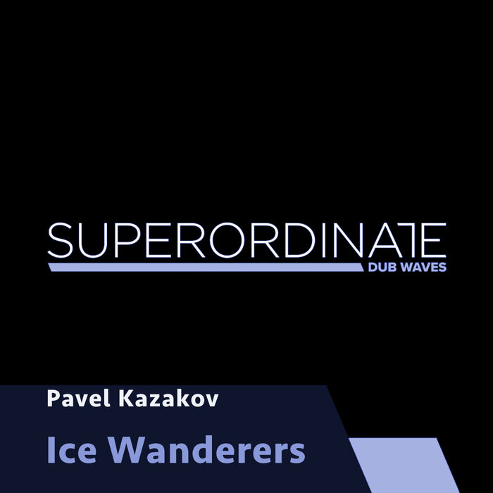 Pavel Kazakov - Ice Wanderers