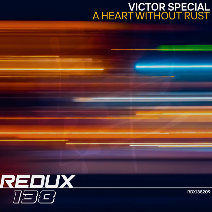 Victor Special - A Heart Without Rust
