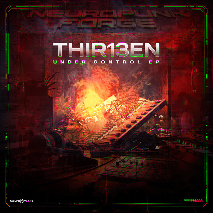 Download THIR13EN - Under Control EP [NRPFRG009] mp3