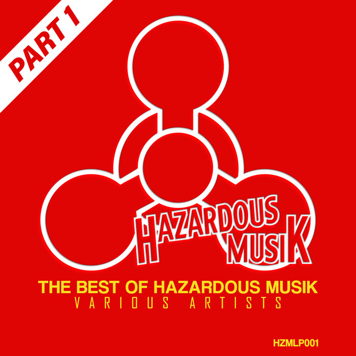 VA - The Best Of Hazardous Musik - Part 1 [HZMLP001]