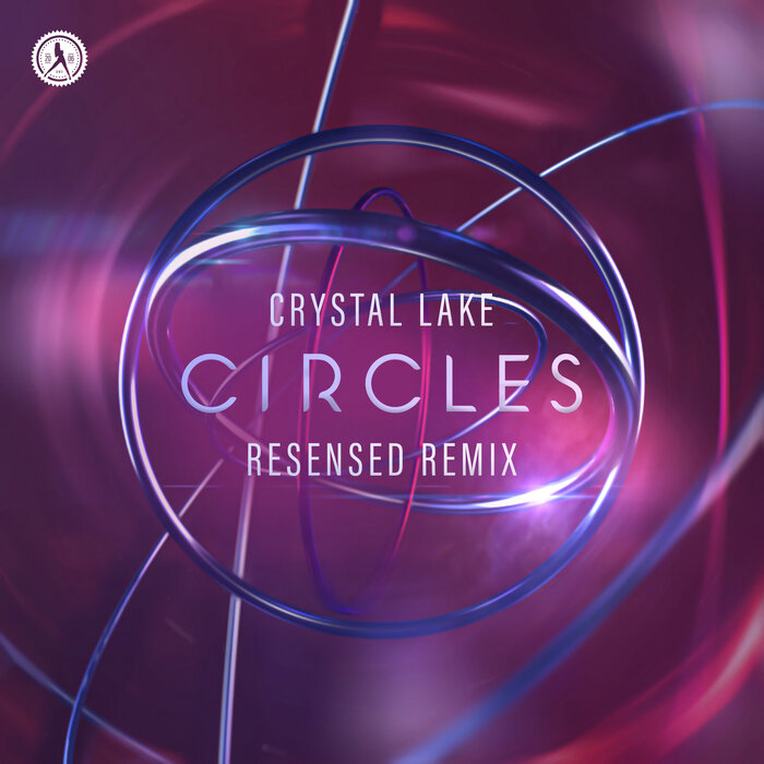 Crystal Lake - Circles (Resensed Remix - Extended Mix)