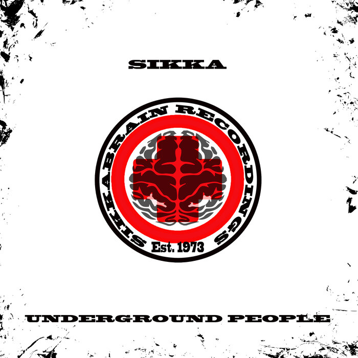 Sikka - Underground People