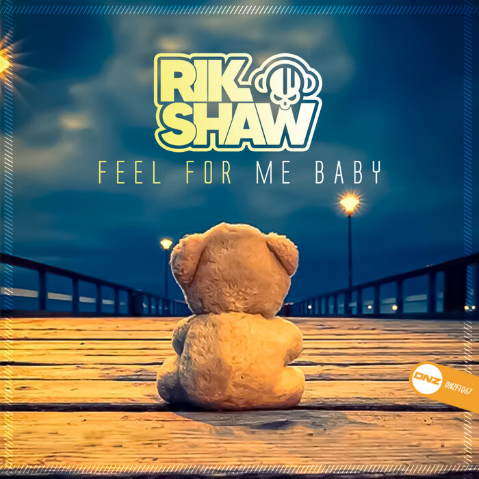 Rik Shaw - Feel For Me Baby