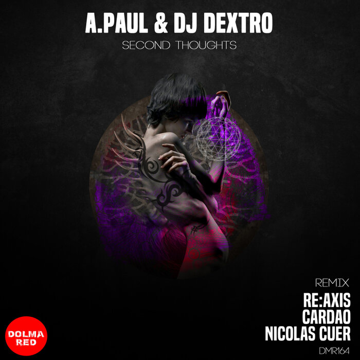 A.PAUL/DJ DEXTRO - Second Thoughts