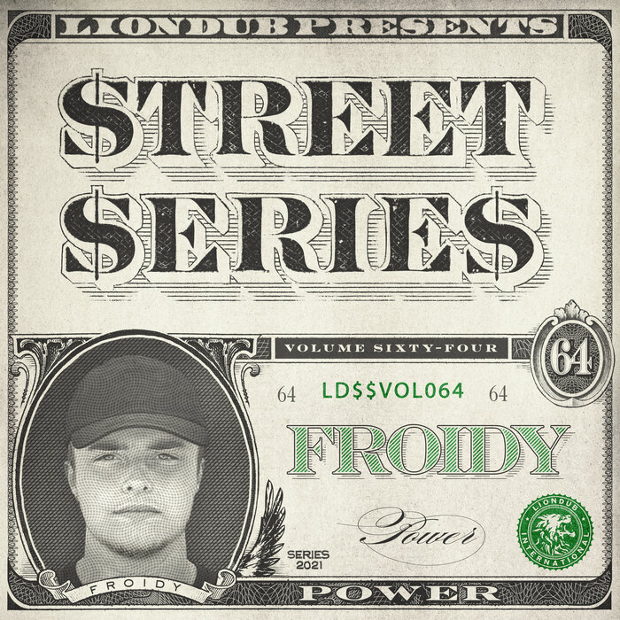 FROIDY - Liondub Street Series Vol 64: Power