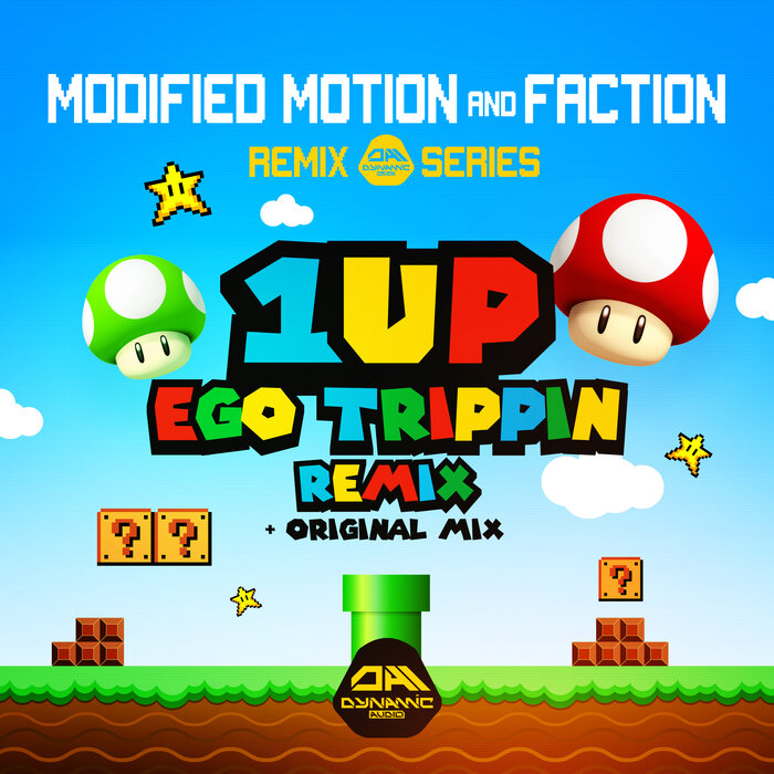 Modified Motion/Faction - 1 Up Remix