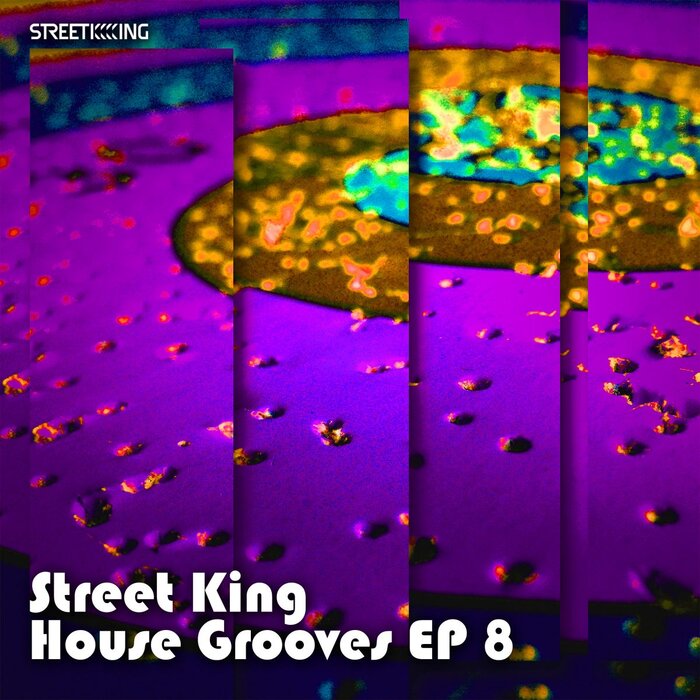 Various - Street King House Grooves EP 8