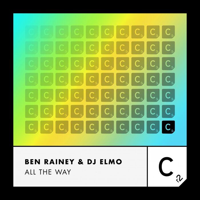 BEN RAINEY/DJ ELMO - All The Way