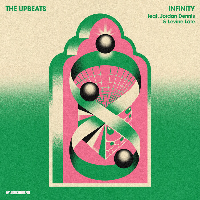 The Upbeats/Jordan Dennis/Levine Lale - Infinity