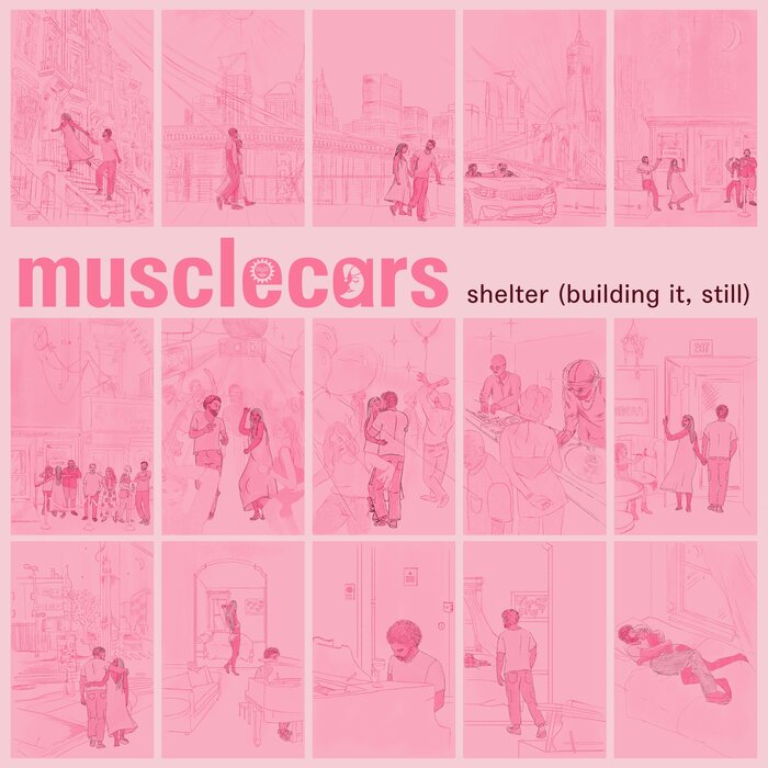 musclecars - Shelter (Building It, Still)