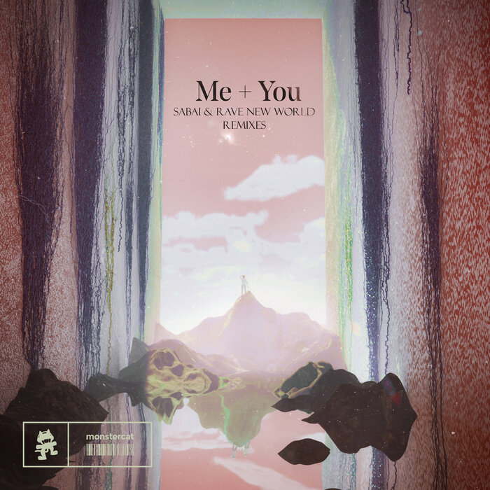 Sabai, Rave New World - Me + You (The Remixes) [MCEP227]