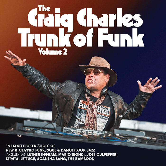 CRAIG CHARLES/VARIOUS - The Craig Charles Trunk Of Funk Volume 2