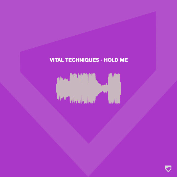 Vital Techniques - Hold Me