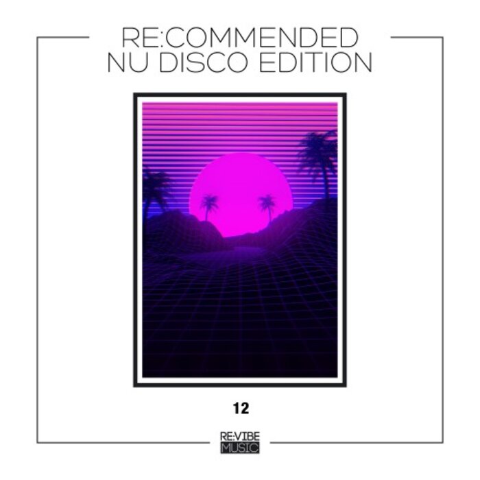 Various - Re:Commended - Nu Disco Edition Vol 12