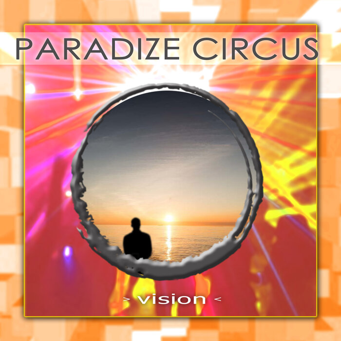 Paradize Circus - Vision