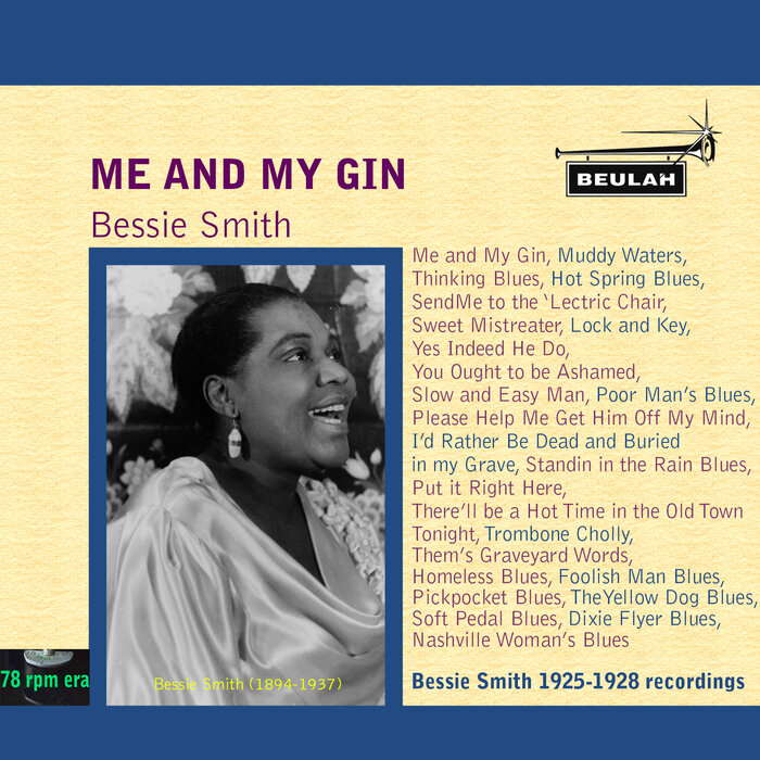 Bessie Smith - Me And My Gin