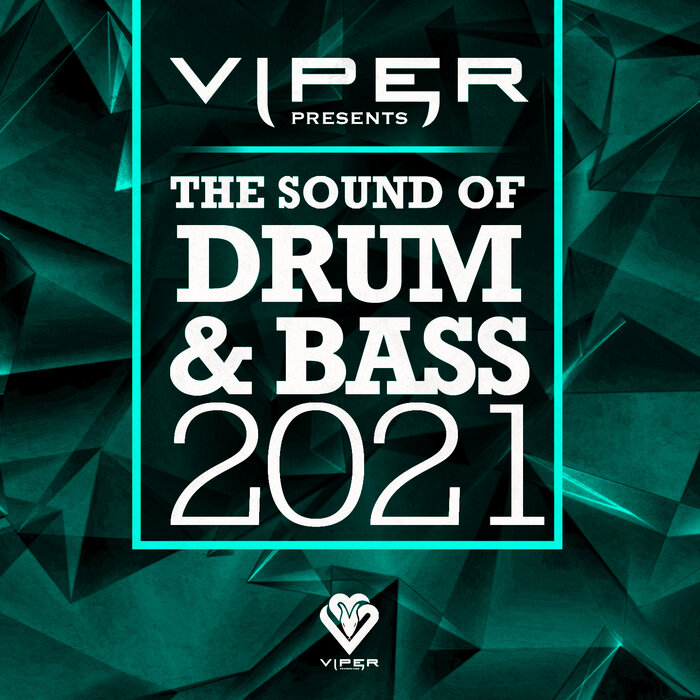 Download VA - The Sound of Drum & Bass 2021 (Viper Presents) mp3