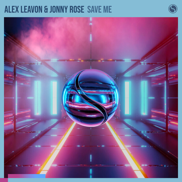 Alex Leavon/Jonny Rose - Save Me
