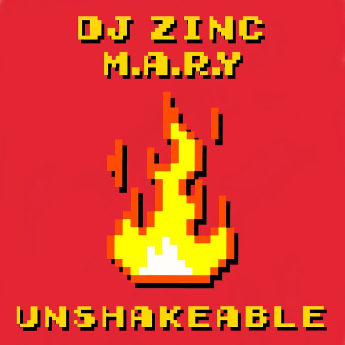 DJ Zinc/M.A.R.Y - Unshakeable
